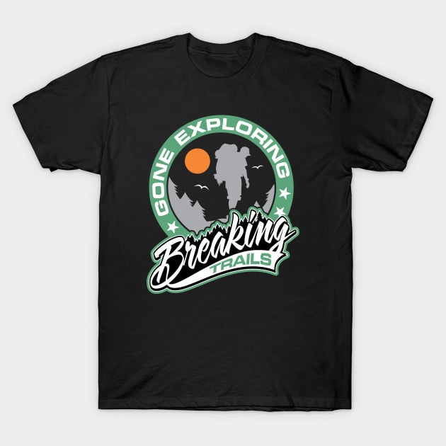 GONE EXPLORING T-Shirt by razrgrfx